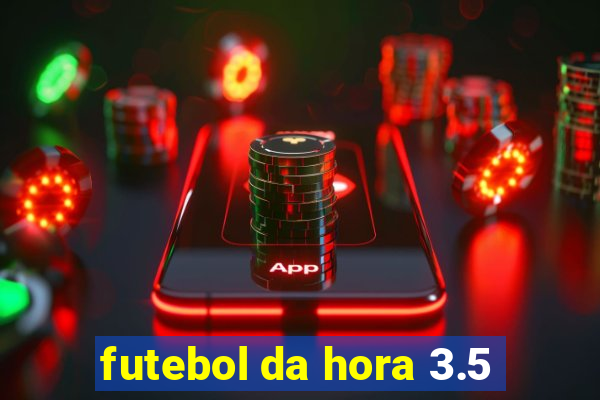 futebol da hora 3.5